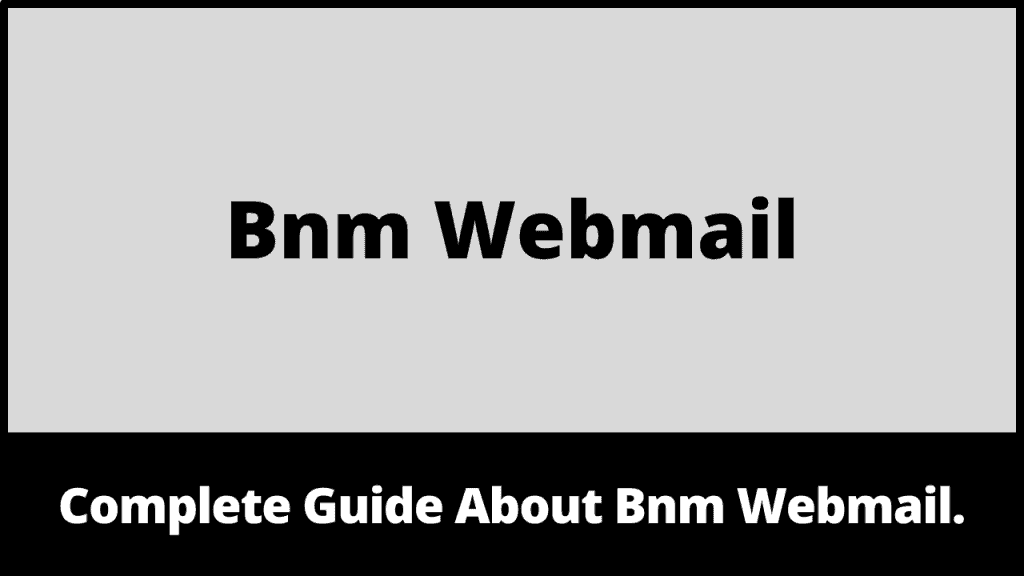 Bnm Webmail