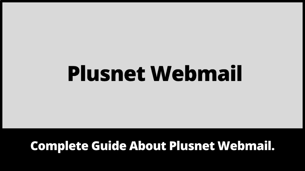 Plusnet Webmail
