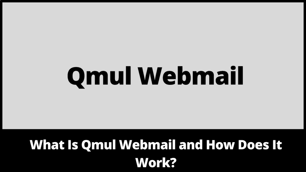 Qmul Webmail
