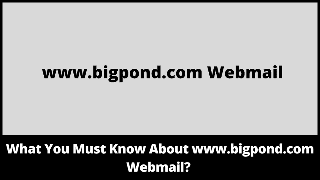 www.bigpond.com Webmail